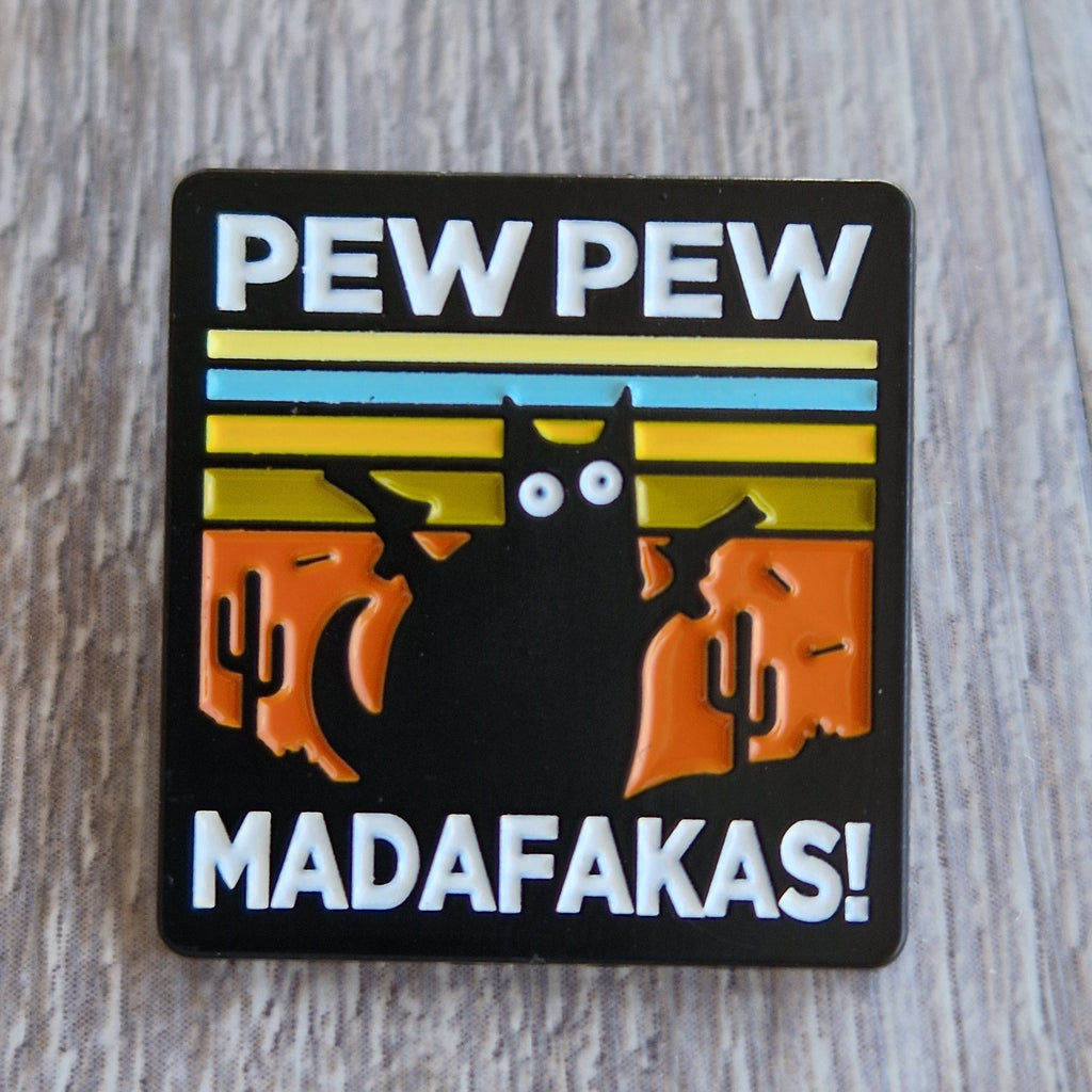 Spilla “Pew Pew Madafakas”