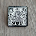 Spilla Weird Girls Club