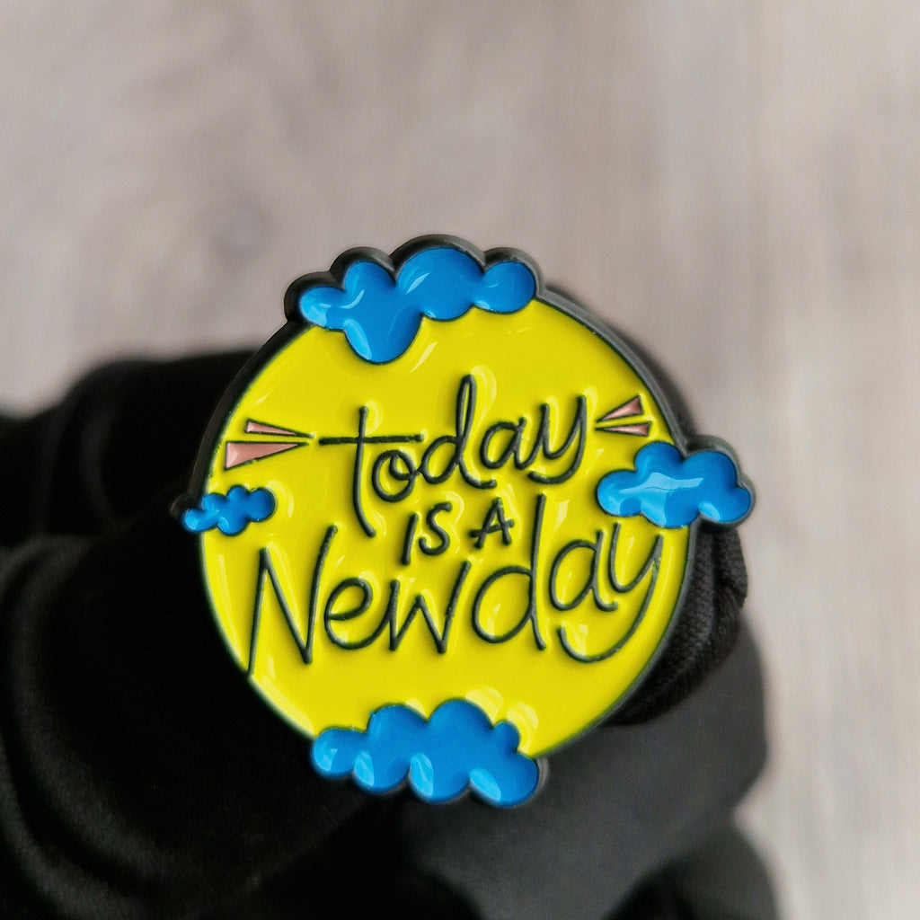 Spilla motivazionale “Today is a New Day”