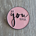 Spilla "Be You Tiful" Rosa