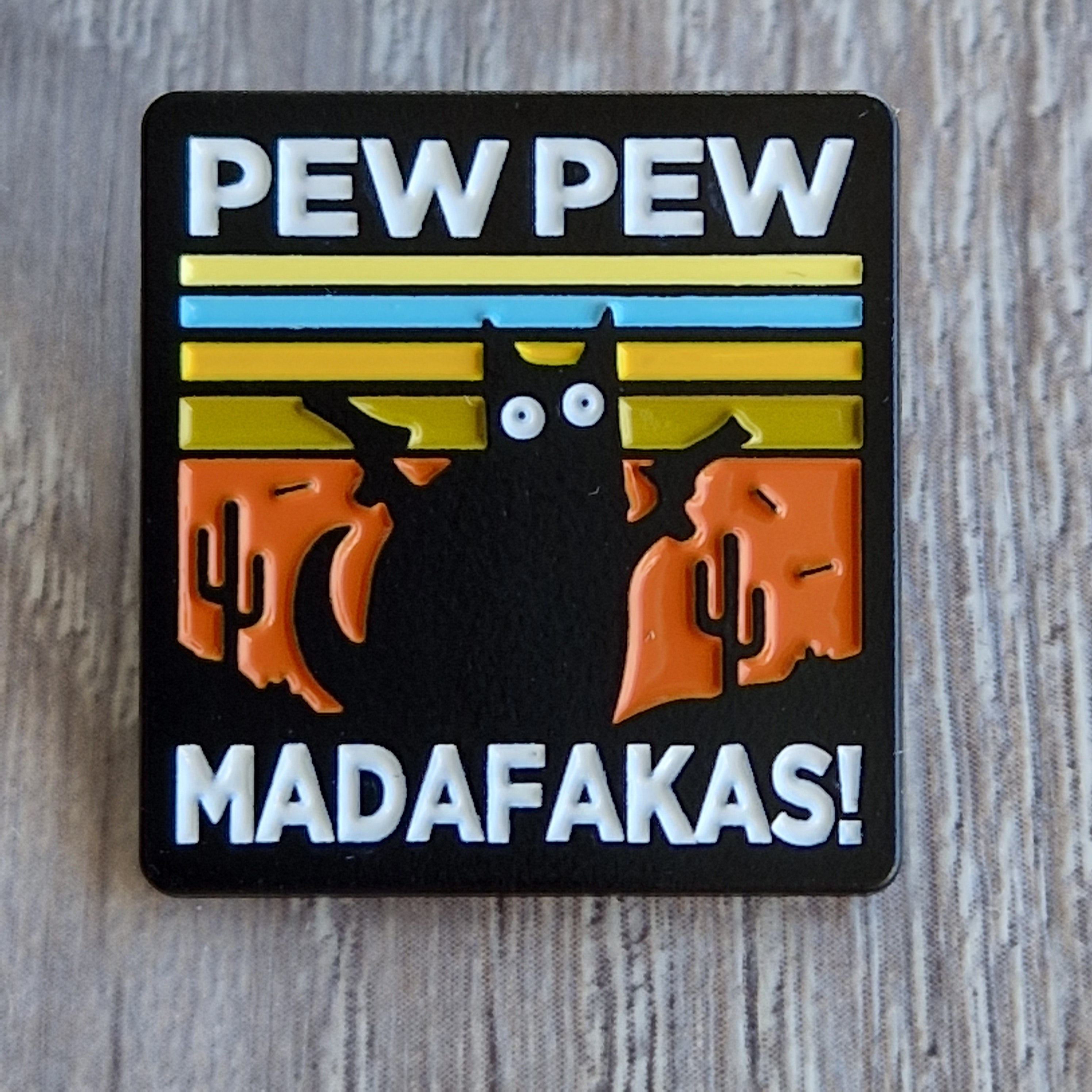Spilla “Pew Pew Madafakas”